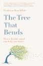 The Tree that Bends