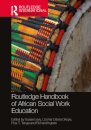 Routledge Handbook of African Social Work Education