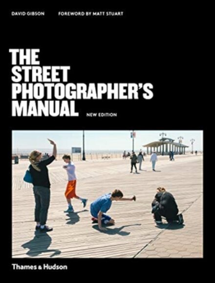 The Street Photographers Manual