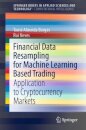 Financial Data Resampling for Machine Learning Based Trading