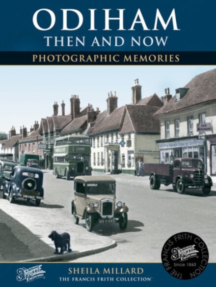 Odiham Then and Now