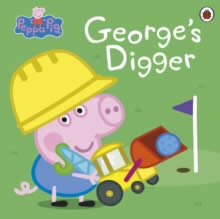 Peppa Pig: George And The Digger