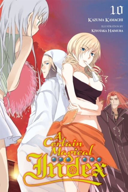 A Certain Magical Index, Vol. 10 (Novel)