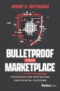 Bulletproof Your Marketplace