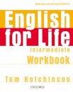 English for Life: Intermediate: Workbook without Key : General English four-skills course for adults