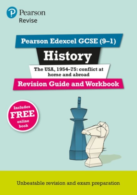 Pearson REVISE Edexcel GCSE History The USA, 1954-75 conflict at home and abroad Revision Guide and Workbook incl. online revision - for 2026, 2027 exams