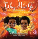 Where Hands Go