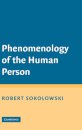 Phenomenology of the Human Person