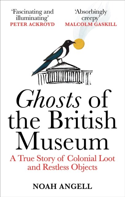 Ghosts of the British Museum