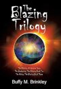 The Blazing Trilogy