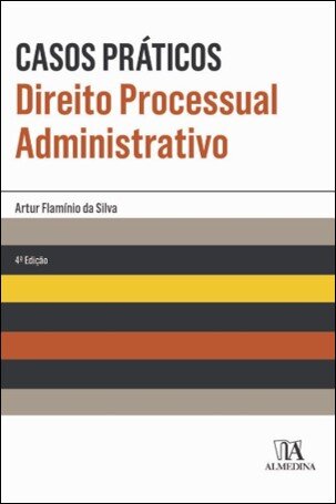 Casos Práticos De Direito Processual Administrativo
