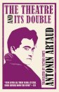 The Theatre and Its Double (Annotated Edition)