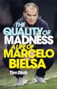 The Quality of Madness