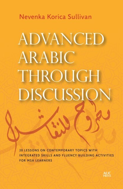 Advanced Arabic through Discussion