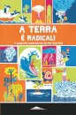 A Terra É Radical!