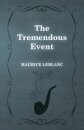 The Tremendous Event