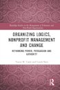 Organizing Logics, Nonprofit Management and Change