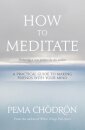 How to Meditate