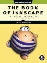 The Book of Inkscape 2nd Edition