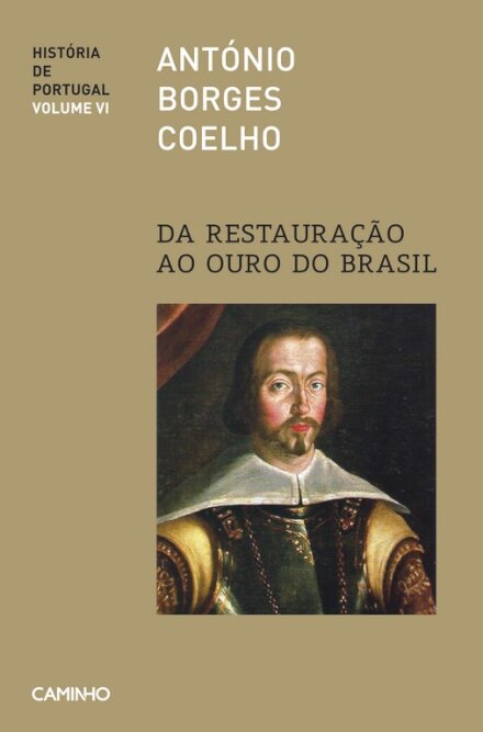 Da Restauração ao Ouro do Brasil