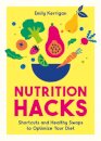 Nutrition Hacks
