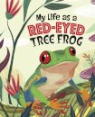 My Life as a Red-Eyed Tree Frog