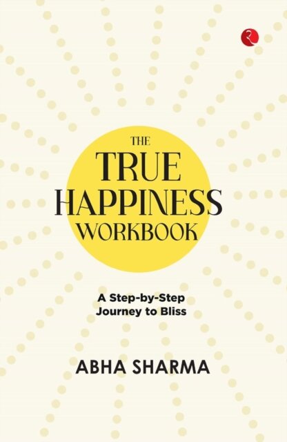 The True Happiness Workbook