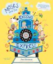 Moses and the Exodus Express