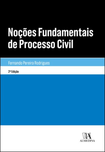 Noções Fundamentais de Processo Civil (2ª Edição)