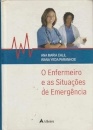 O Enfermeiro e as Situações de Emergência