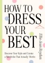 How to Dress Your Best