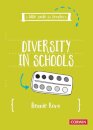 A Little Guide for Teachers: Diversity in Schools
