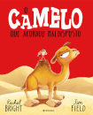 O Camelo Que Acordou Maldisposto