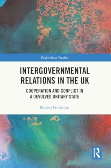 Intergovernmental Relations in the UK