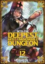 Into the Deepest, Most Unknowable Dungeon Vol. 12