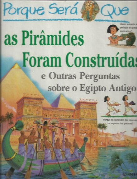 Porque será que As Pirâmides Foram Construidas