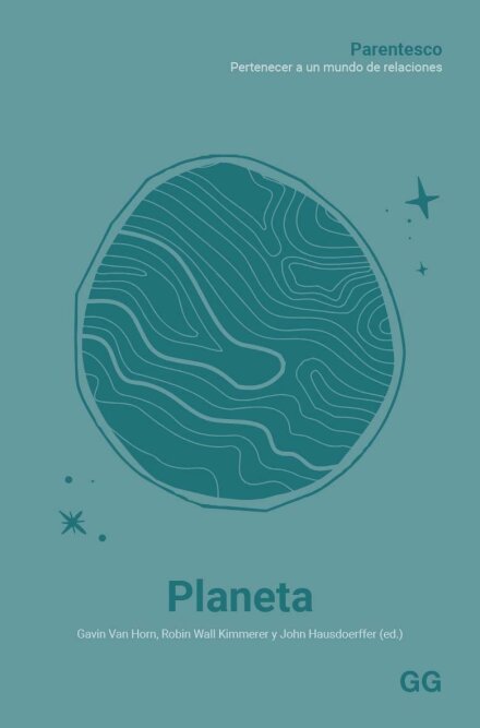 Planeta. Parentesco. Pertenecer A Un Mundo De Relaciones