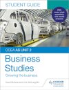 CCEA AS Unit 2 Business Studies Student Guide 2: Growing the business