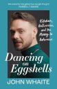 Dancing on Eggshells