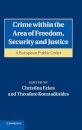Crime within the Area of Freedom, Security and Justice
