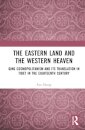 The Eastern Land and the Western Heaven