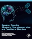 Receptor Tyrosine Kinases in Neurodegenerative and Psychiatric Disorders