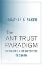 The Antitrust Paradigm
