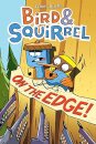 Bird & Squirrel On The Edge