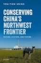 Conserving China's Northwest Frontier