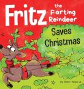 Fritz the Farting Reindeer Saves Christmas