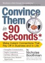 Convince Them in 90 Seconds or Less