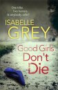 Good Girls Don't Die