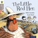 Oxford Reading Tree Traditional Tales: Level 1: Little Red Hen