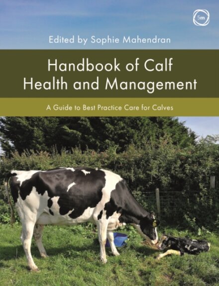 Handbook of Calf Health and Management